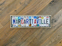 ITS 5OCLOCK SOMEWHERE - MARGARITAVILLE Custom License Plate Sign