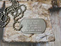Dog Tag Necklace, I am always with you Quote Necklace