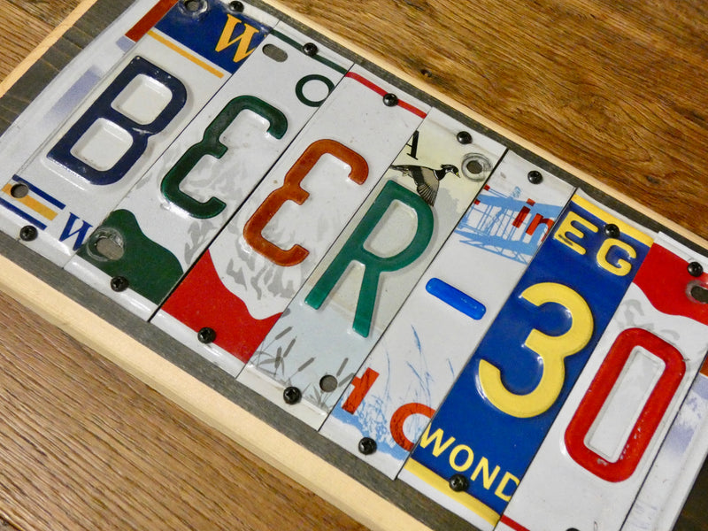 BEER 30 Sign made with repurposed License Plates