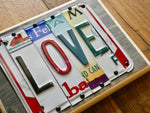 LOVE Sign made with repurposed License Plates