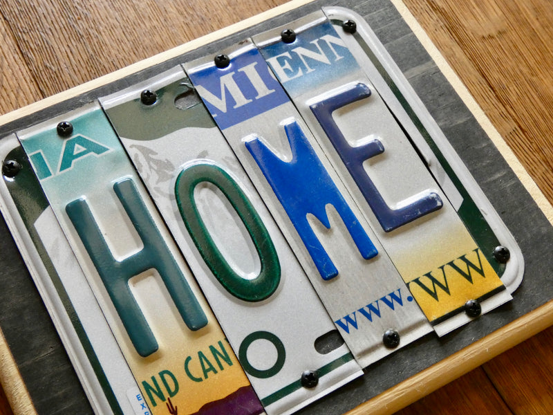 HOME Sign made with repurposed License Plates