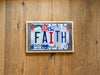 FAITH Sign made with repurposed License Plates