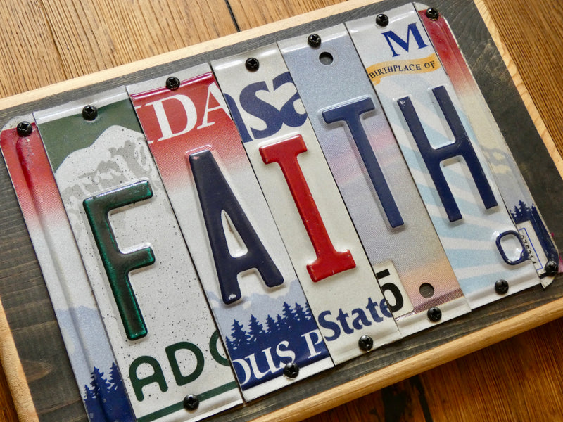 FAITH Sign made with repurposed License Plates