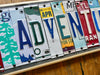 Adventure License Plate Sign 