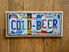 COLD BEER Sign with repurposed License Plates