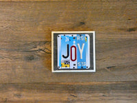 JOY Sign made with repurposed License Plates